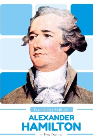 Cover of Founding Fathers: Alexander Hamilton