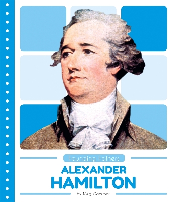 Book cover for Founding Fathers: Alexander Hamilton