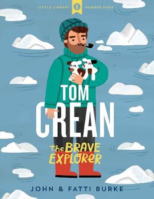 Book cover for Tom Crean: The Brave Explorer - Little Library 4