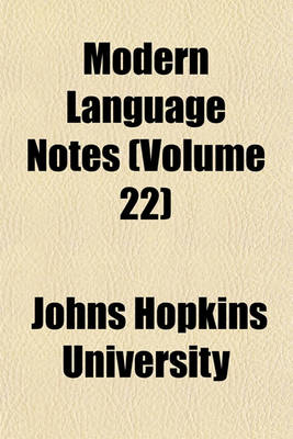 Book cover for Modern Language Notes (Volume 22)