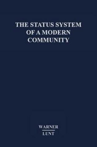 Cover of The Status System of a Modern Community.