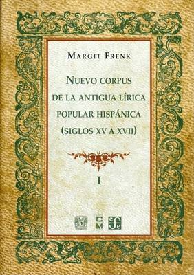 Book cover for Nuevo Corpus de La Lirica Popular Hispanica