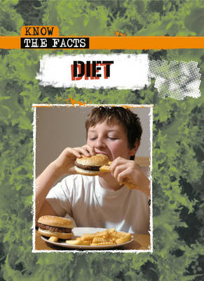 Cover of Know The Facts: Diet