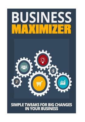 Book cover for Business Maximizer