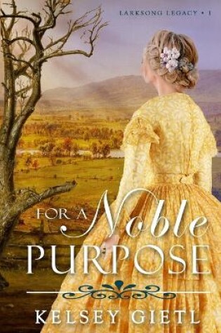 Cover of For a Noble Purpose