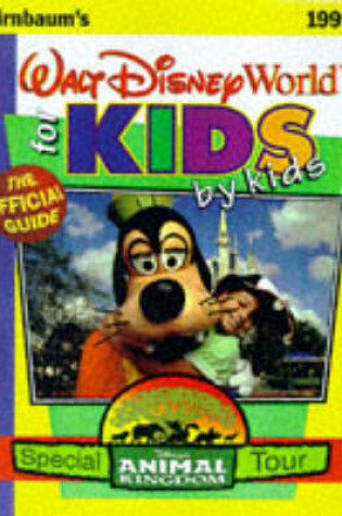 Cover of Walt Disney World for Kids by Kids