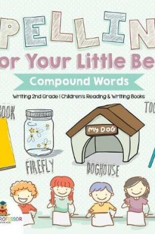 Cover of Spelling for Your Little Bee