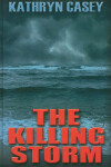 Book cover for The Killing Storm