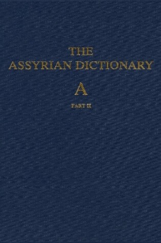 Cover of Assyrian Dictionary of the Oriental Institute of the University of Chicago, Volume 1, A, part 2