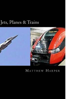 Book cover for Jets, Planes & Trains