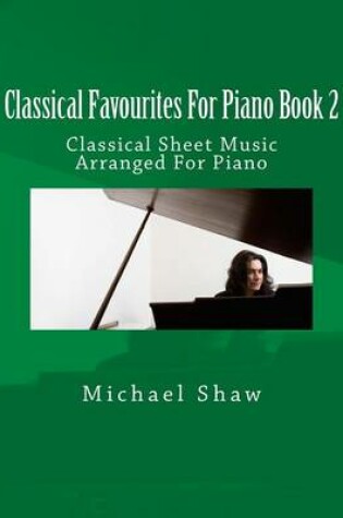 Cover of Classical Favourites For Piano Book 2