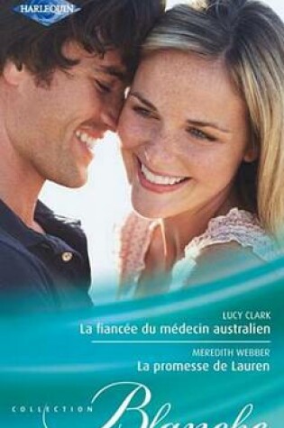 Cover of La Fiancee Du Medecin Australien - La Promesse de Lauren