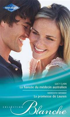 Book cover for La Fiancee Du Medecin Australien - La Promesse de Lauren