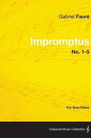 Cover of Impromptus No. 1-5 - For Solo Piano