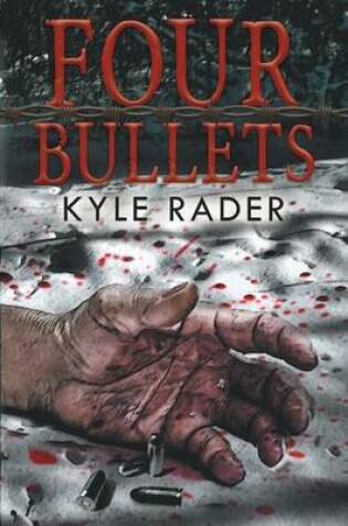 Cover of Four Bullets