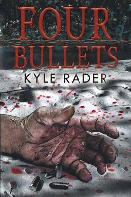 Book cover for Four Bullets