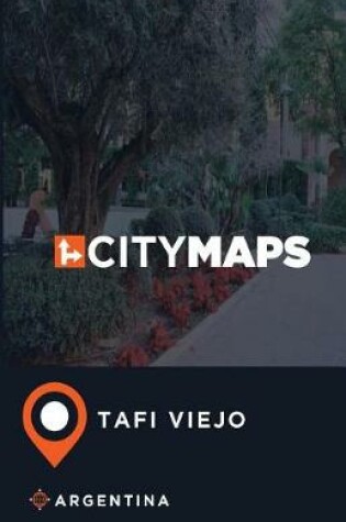 Cover of City Maps Tafi Viejo Argentina