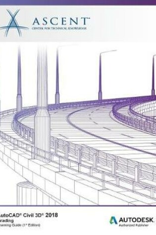 Cover of AutoCAD Civil 3D 2018 Grading