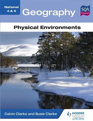 Cover of National 4 & 5 Geography: Physical Environments