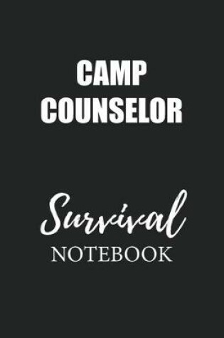 Cover of Camp Counselor Survival Notebook