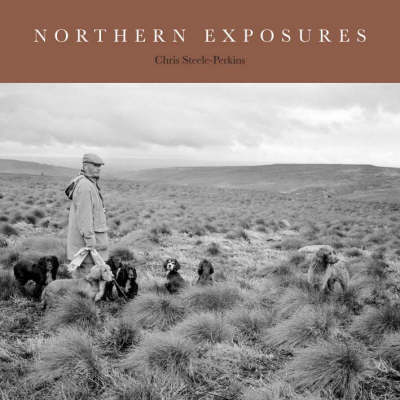 Book cover for Northern Exposures: A Magnum Photographer's Portrait of Rural Life in the North East of England