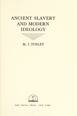 Cover of Ancient Slavery and Modern Ideology