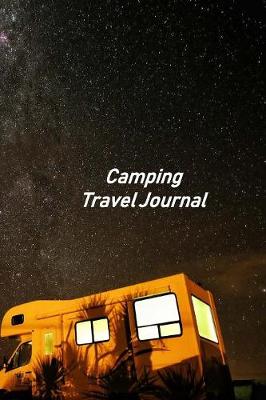 Book cover for Camping Travel Journal