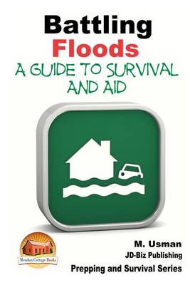 Book cover for Battling Floods - A Guide to Survival and Aid