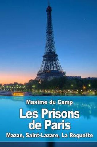 Cover of Les Prisons de Paris