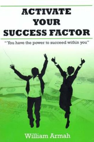 Cover of Activate Your Success Factor