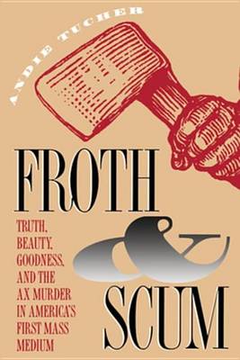 Cover of Froth & Scum