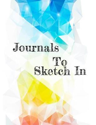 Book cover for Journals To Sketch In