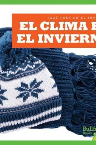 Cover of El Clima En El Invierno (Weather in Winter)