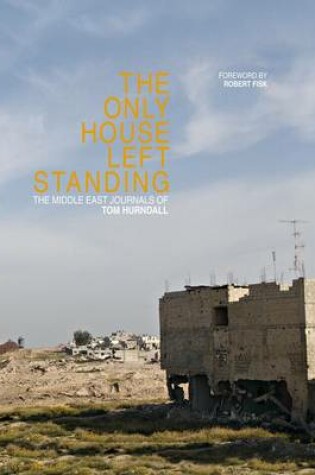 Cover of The Only House Left Standing