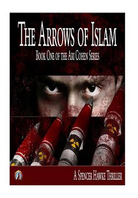 Cover of The Arrows of Islam (Large Font)