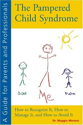 Cover of Pampered Child Syndrome