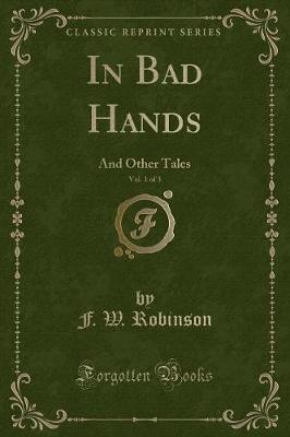 Book cover for In Bad Hands, Vol. 1 of 3