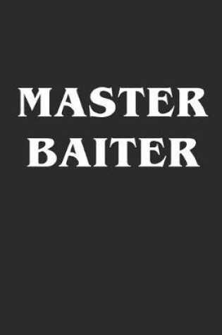 Cover of Master Baiter
