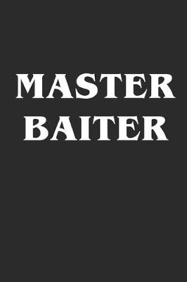 Book cover for Master Baiter