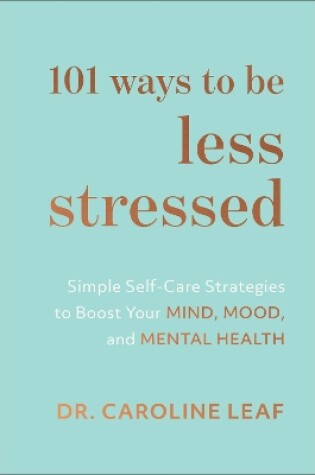 Cover of 101 Ways to Be Less Stressed