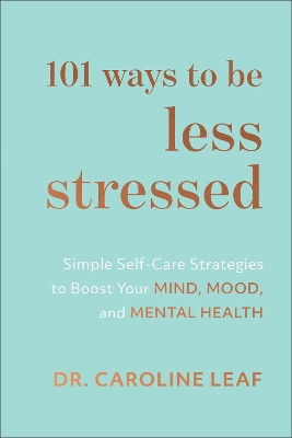 Book cover for 101 Ways to Be Less Stressed