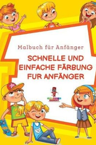 Cover of Schnelle und Einfache Färbung für Anfänger