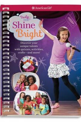 Cover of Truly Me: Shine Bright