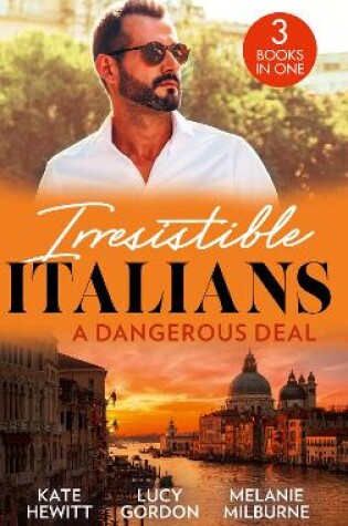 Cover of Irresistible Italians: A Dangerous Deal