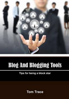 Book cover for Blog and Blogging Tools