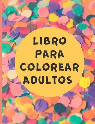 Book cover for Libro para Colorear Adultos