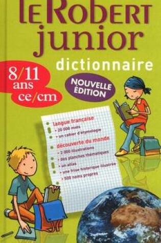 Cover of Le Robert Junior 2011 - Primary School Monolingual Dictionary