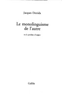Book cover for Le Monolinguisme De L'autre Ou La Prothese D'origine