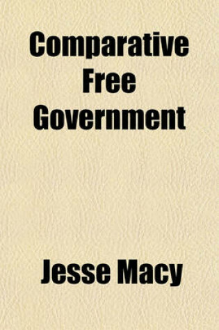 Cover of Comparative Free Government