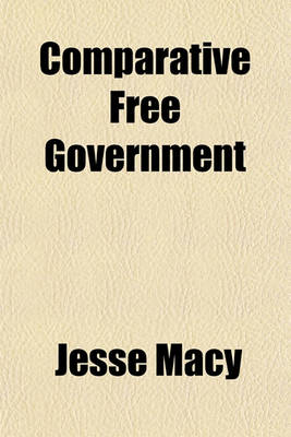 Book cover for Comparative Free Government